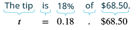 on equation the tip is represented as t, translate is as setting equal to the product of 18 percent and the bill amount of 68.50