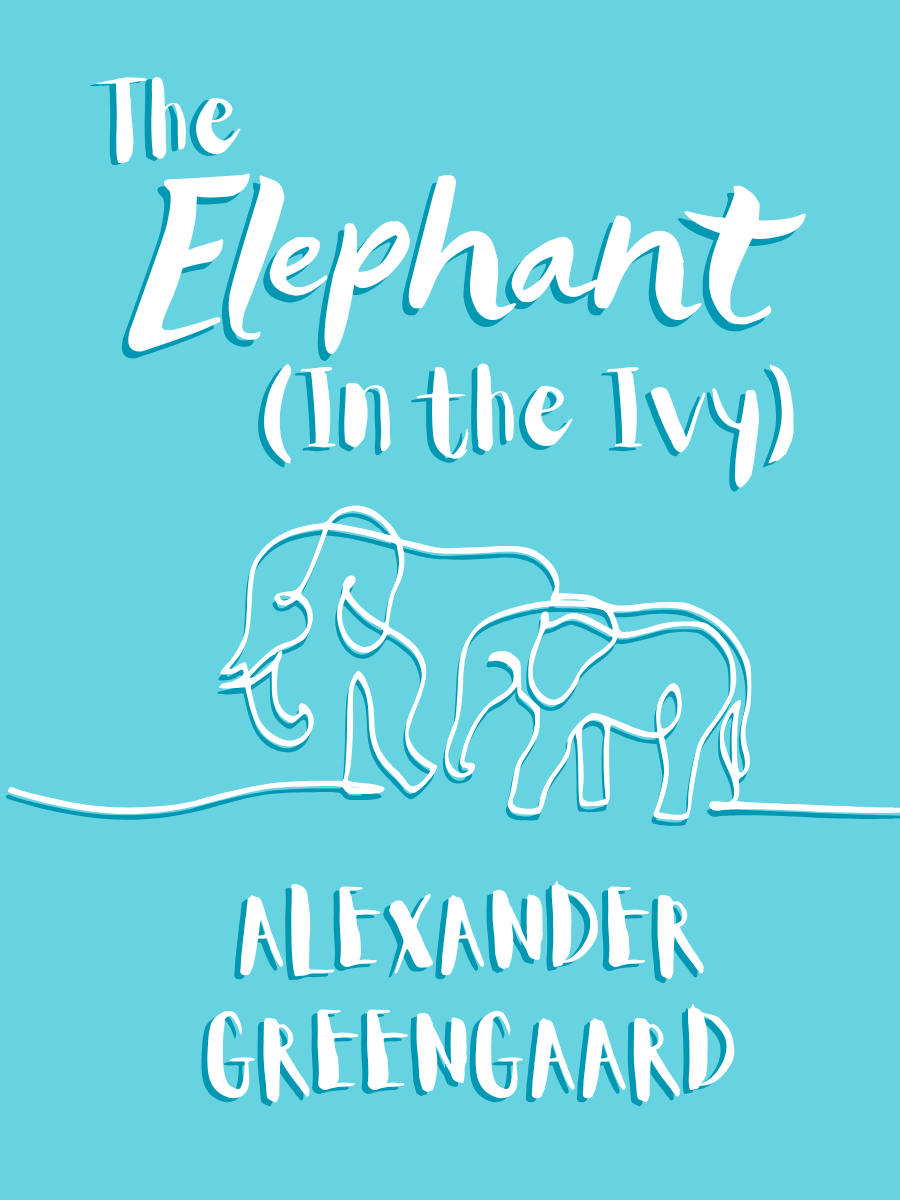 Cover image for The Elephant (In the Ivy)